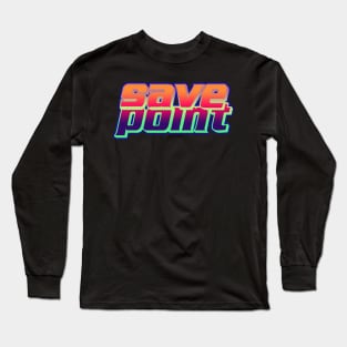 SAVE POINT Gamer silliness Long Sleeve T-Shirt